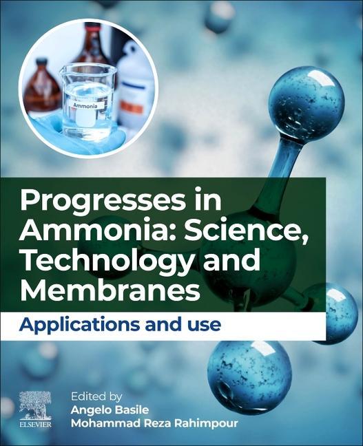 Kniha Progresses in Ammonia: Science, Technology and Membranes Angelo Basile