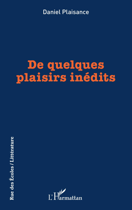 Knjiga De quelques plaisirs inédits Plaisance