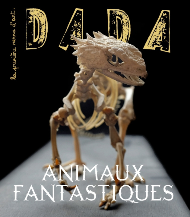 Knjiga Les animaux fantastiques (revue DADA 276) Antoine ULLMANN