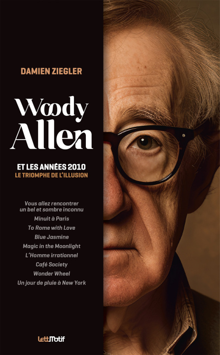 Książka Woody Allen et les années 2010, le triomphe de l'illusion Ziegler