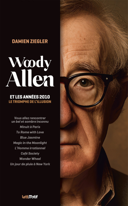 Könyv Woody Allen et les années 2010, le triomphe de l'illusion Ziegler