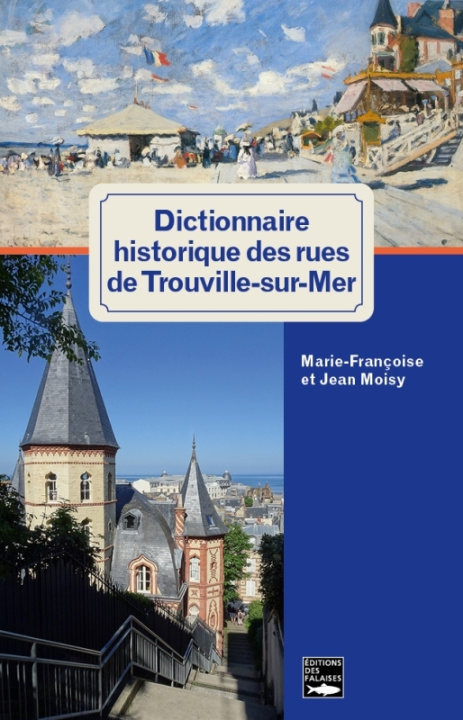 Kniha Dictionnaire historique des rues de Trouville-sur-Mer 