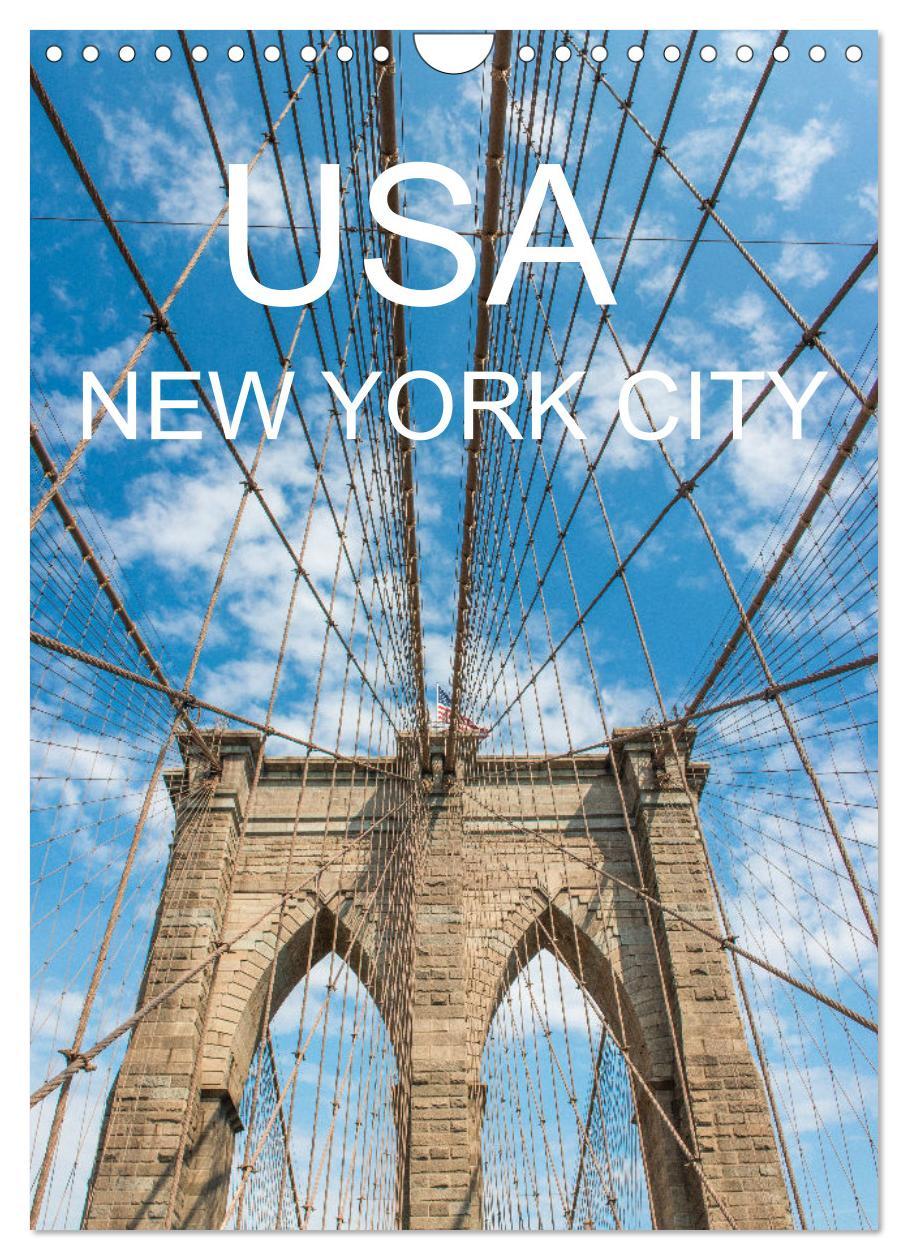 Calendar/Diary USA - New York City (Wandkalender 2024 DIN A4 hoch), CALVENDO Monatskalender pixs:sell