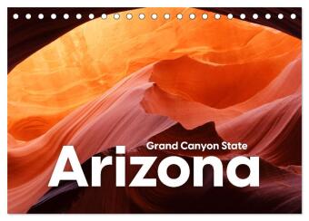 Calendar / Agendă Arizona - Grand Canyon State (Tischkalender 2024 DIN A5 quer), CALVENDO Monatskalender Benjamin Lederer