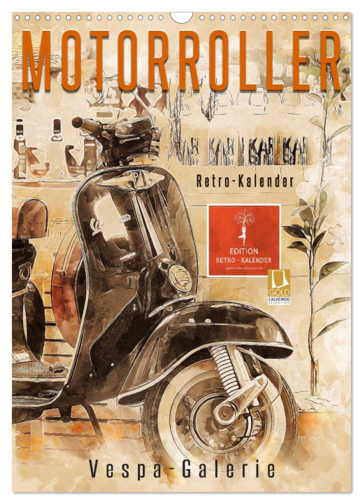 Kalendář/Diář Motorroller - Vespa Galerie (Wandkalender 2024 DIN A3 hoch), CALVENDO Monatskalender Peter Roder