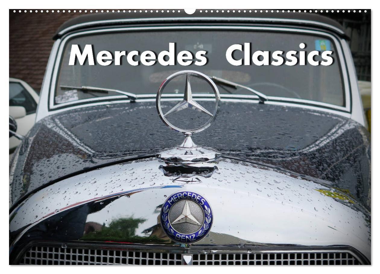 Kalendár/Diár Mercedes Classics (Wandkalender 2024 DIN A2 quer), CALVENDO Monatskalender Arie Wubben