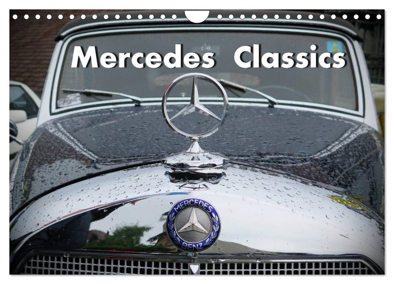 Календар/тефтер Mercedes Classics (Wandkalender 2024 DIN A4 quer), CALVENDO Monatskalender Arie Wubben