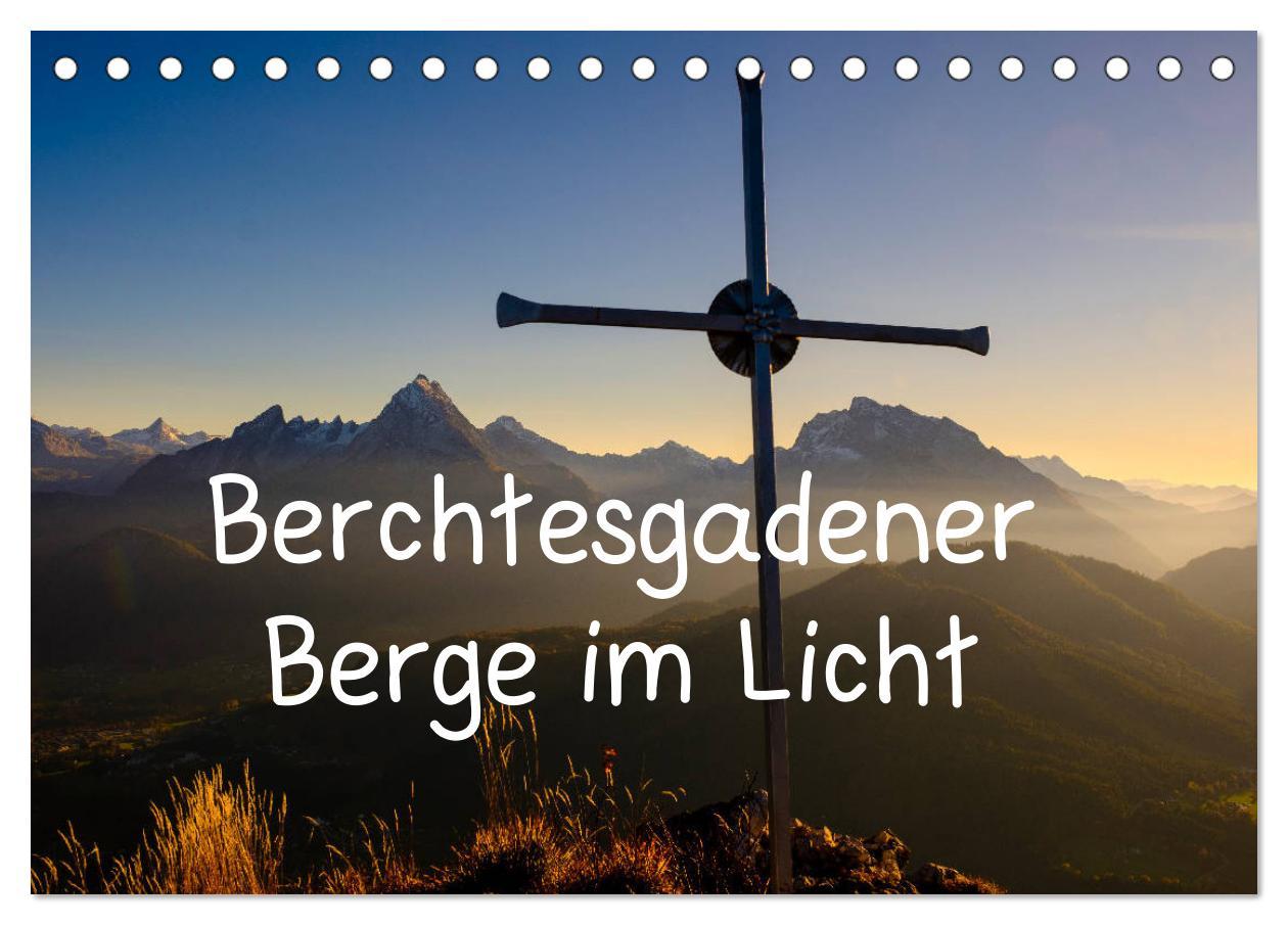 Kalendář/Diář Berchtesgadener Berge im Licht (Tischkalender 2024 DIN A5 quer), CALVENDO Monatskalender Herbert Berger