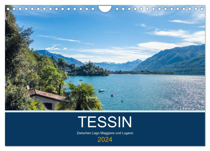 Calendar / Agendă Tessin, zwischen Lago Maggiore und Lugano (Wandkalender 2024 DIN A4 quer), CALVENDO Monatskalender custompix.de