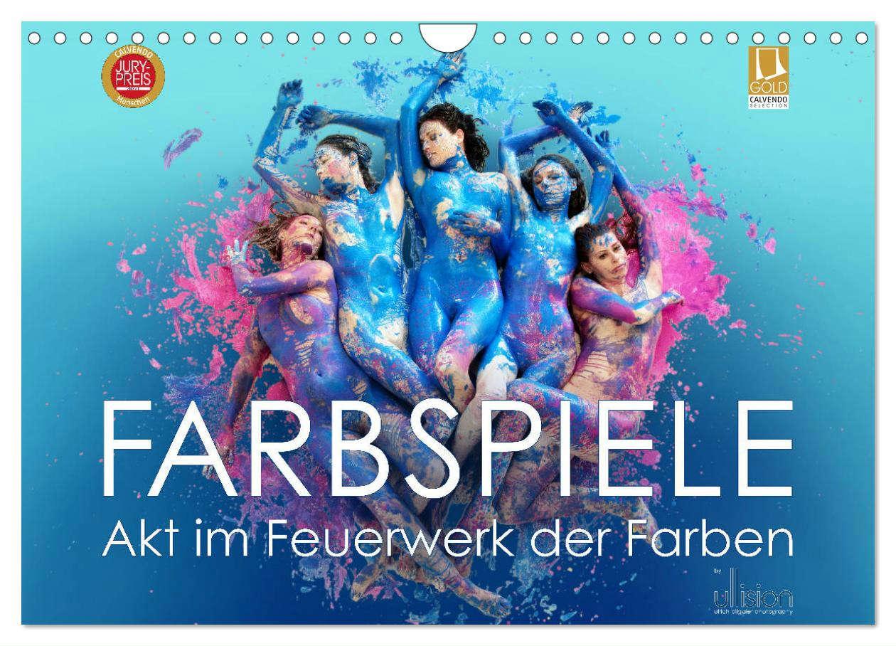 Calendar / Agendă FARBSPIELE - Akt im Feuerwerk der Farben (Wandkalender 2024 DIN A4 quer), CALVENDO Monatskalender Ulrich Allgaier (Ullision)