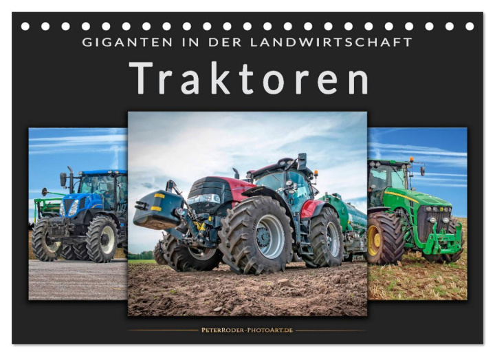 Calendar/Diary Traktoren - Giganten in der Landwirtschaft (Tischkalender 2024 DIN A5 quer), CALVENDO Monatskalender Peter Roder