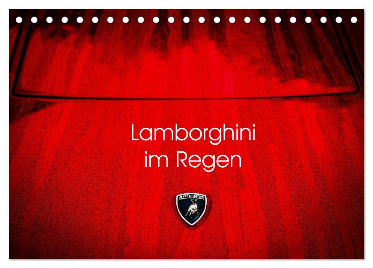 Naptár/Határidőnapló Lamborghini im Regen (Tischkalender 2024 DIN A5 quer), CALVENDO Monatskalender Petra Sagnak