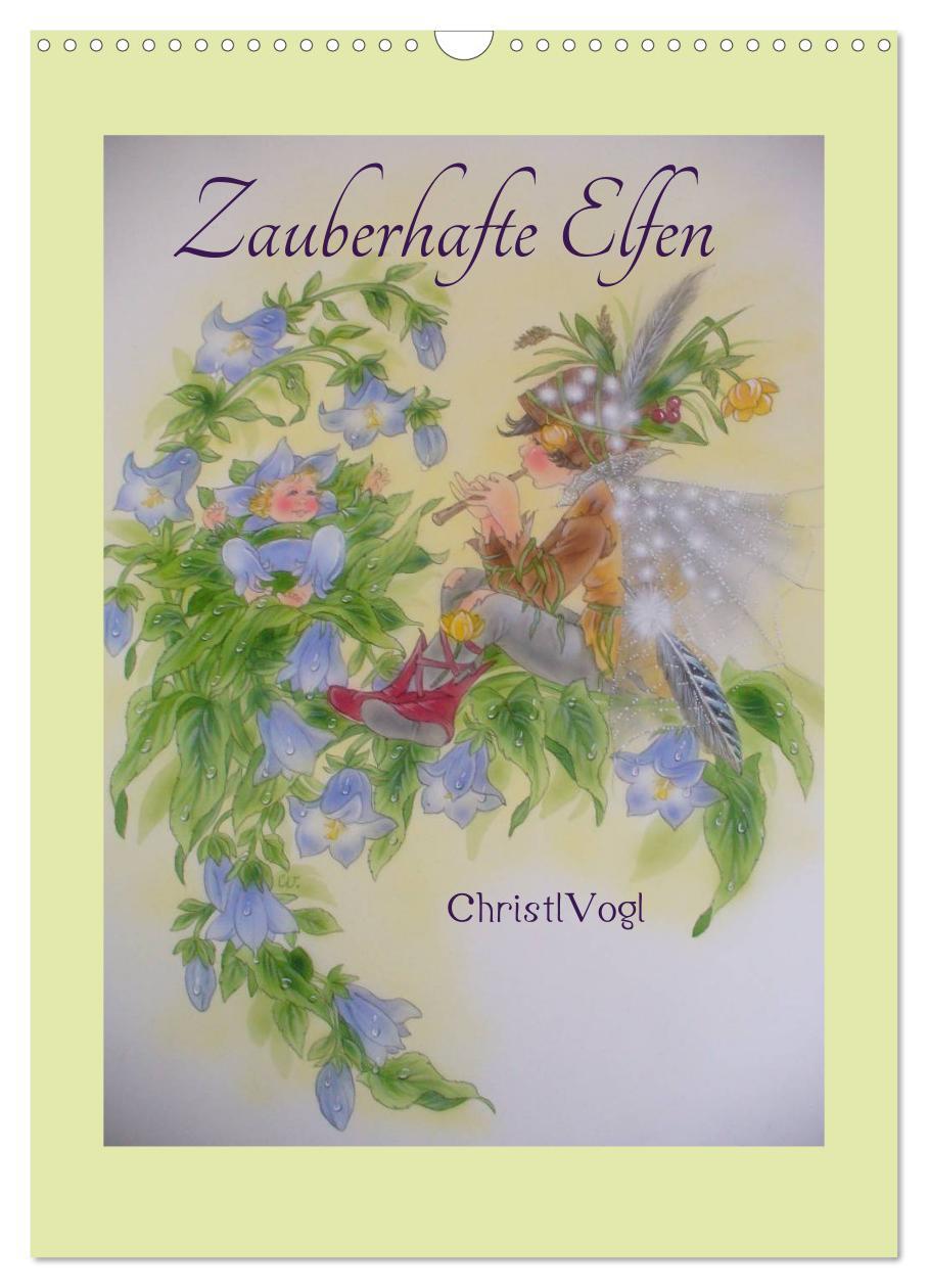 Kalendář/Diář Zauberhafte Elfen (Wandkalender 2024 DIN A3 hoch), CALVENDO Monatskalender Christl Vogl