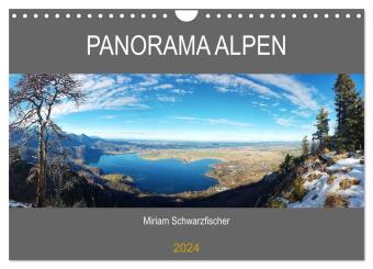 Calendar/Diary Panorama Alpen (Wandkalender 2024 DIN A4 quer), CALVENDO Monatskalender Miriam Schwarzfischer