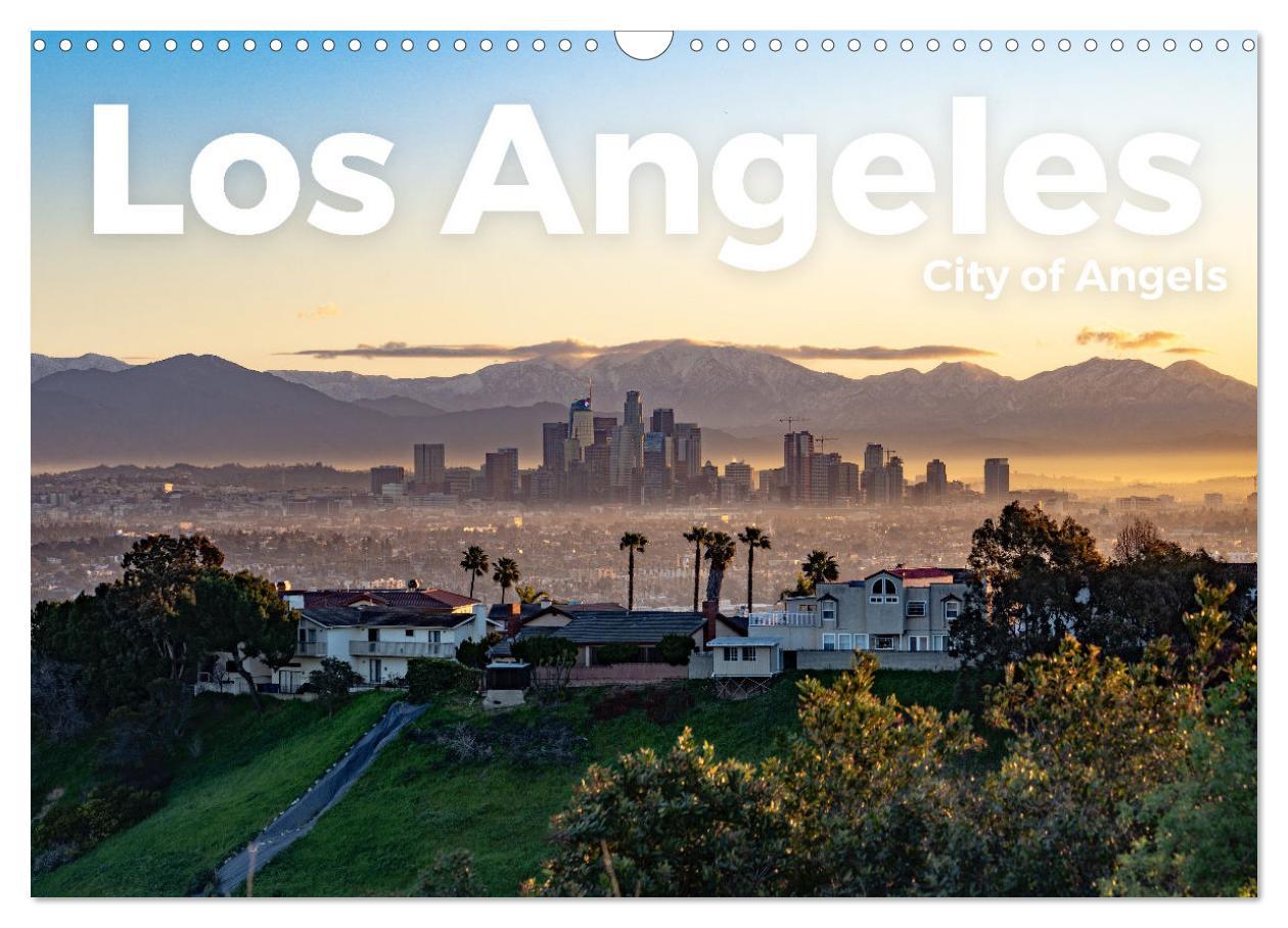 Kalendář/Diář Los Angeles - City of Angels (Wandkalender 2024 DIN A3 quer), CALVENDO Monatskalender Benjamin Lederer
