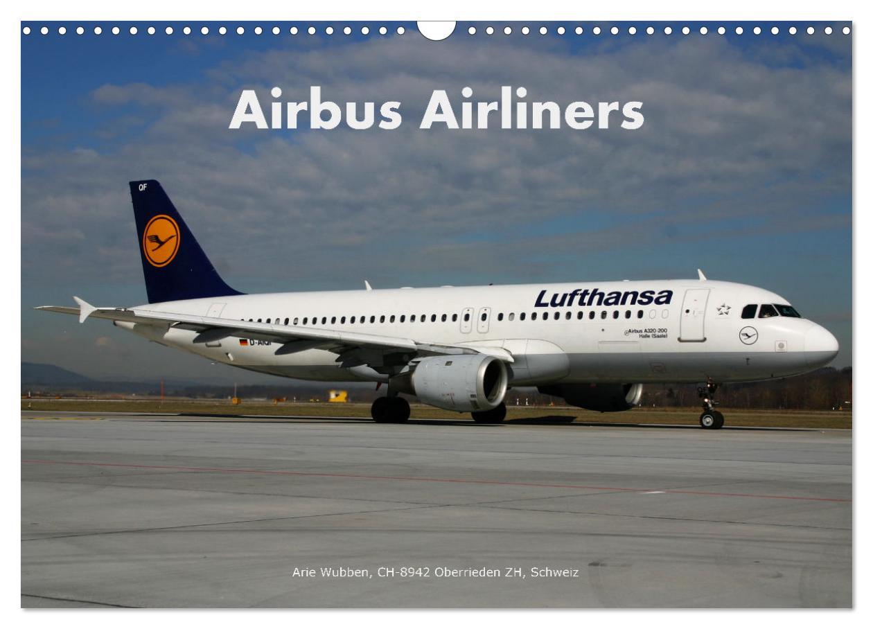 Kalendář/Diář Airbus Airliners (Wandkalender 2024 DIN A3 quer), CALVENDO Monatskalender Arie Wubben