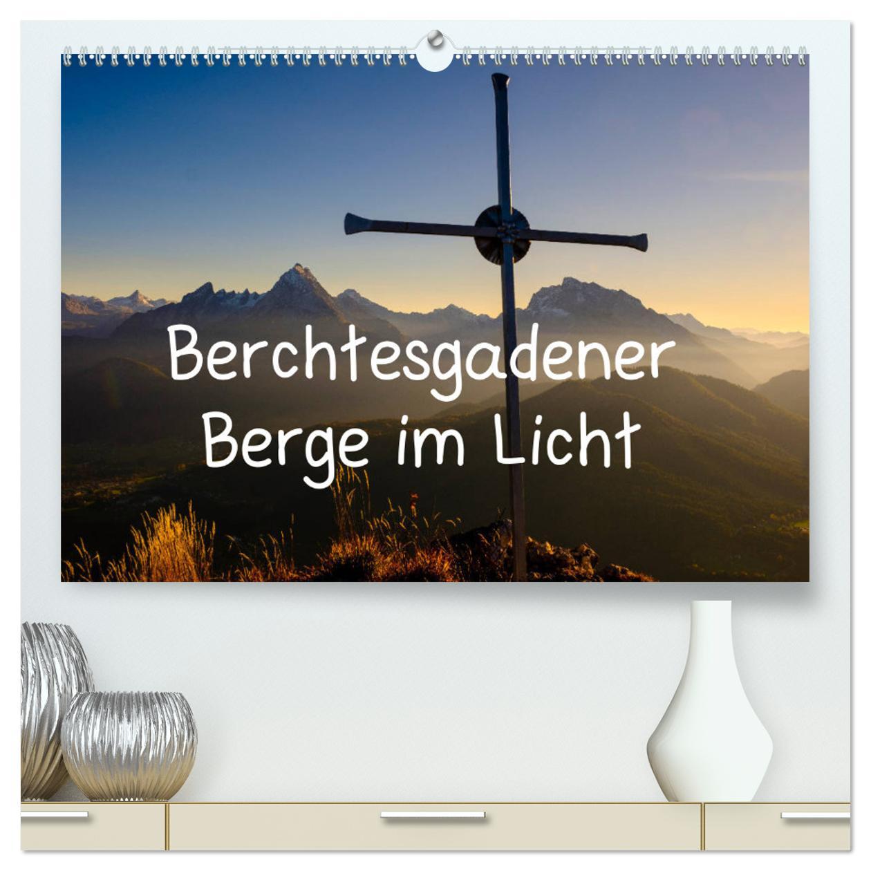 Kalendář/Diář Berchtesgadener Berge im Licht (hochwertiger Premium Wandkalender 2024 DIN A2 quer), Kunstdruck in Hochglanz Herbert Berger