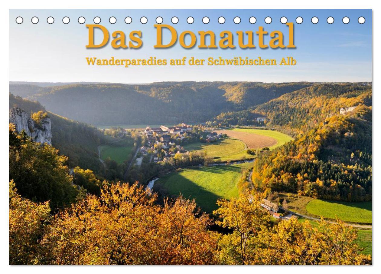 Kalendář/Diář Das Donautal - Wanderparadies auf der Schwäbischen Alb (Tischkalender 2024 DIN A5 quer), CALVENDO Monatskalender Markus Keller