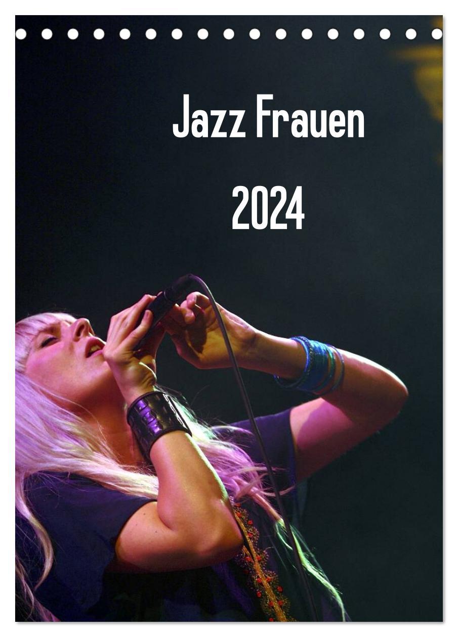 Kalendář/Diář Jazz Frauen 2024 (Tischkalender 2024 DIN A5 hoch), CALVENDO Monatskalender Gerhard Klein