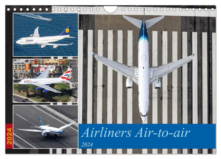 Naptár/Határidőnapló Airliners Air-to-air (Wandkalender 2024 DIN A4 quer), CALVENDO Monatskalender Timo Breidenstein