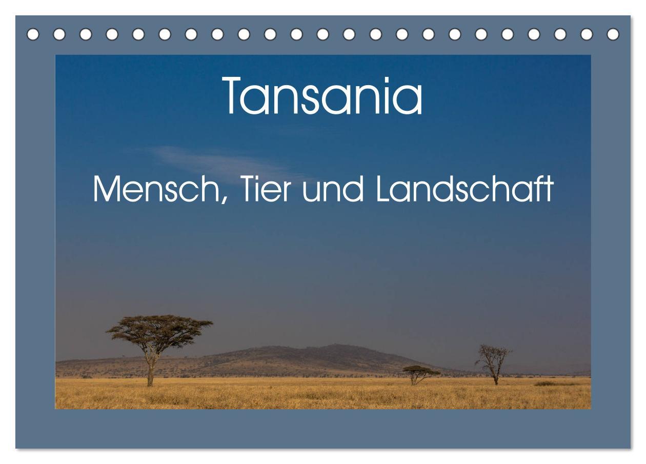 Naptár/Határidőnapló Tansania - Mensch, Tier und Landschaft (Tischkalender 2024 DIN A5 quer), CALVENDO Monatskalender Salke Hartung