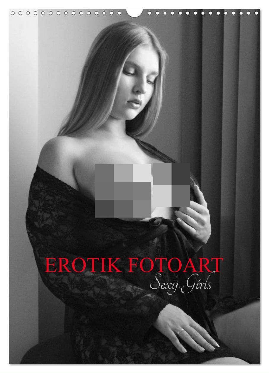Kalendář/Diář EROTIK FOTOART SEXY GIRLS (Wandkalender 2024 DIN A3 hoch), CALVENDO Monatskalender Peter Walter