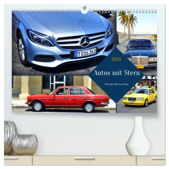 Календар/тефтер Autos mit Stern - Mercedes-Benz auf Kuba (hochwertiger Premium Wandkalender 2024 DIN A2 quer), Kunstdruck in Hochglanz Henning von Löwis of Menar