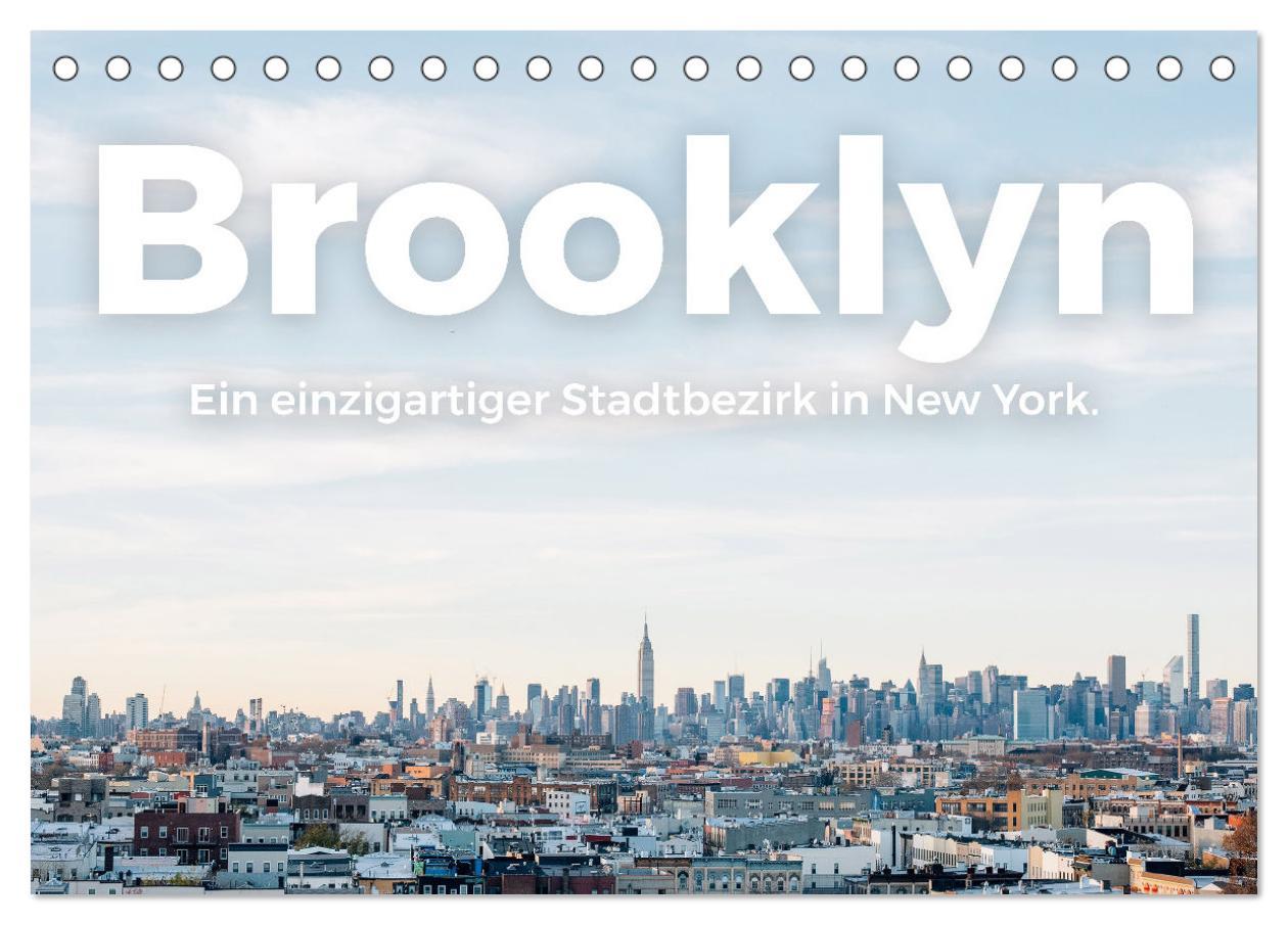 Calendar/Diary Brooklyn - Ein einzigartiger Stadtbezirk in New York. (Tischkalender 2024 DIN A5 quer), CALVENDO Monatskalender M. Scott