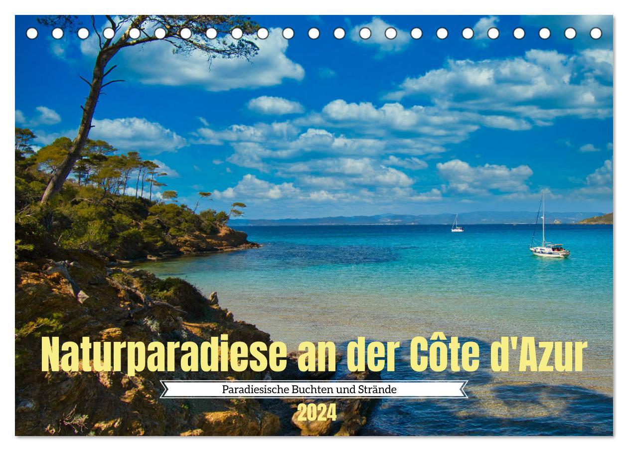 Calendar / Agendă Naturparadiese an der Côte d'Azur (Tischkalender 2024 DIN A5 quer), CALVENDO Monatskalender Tanja Voigt