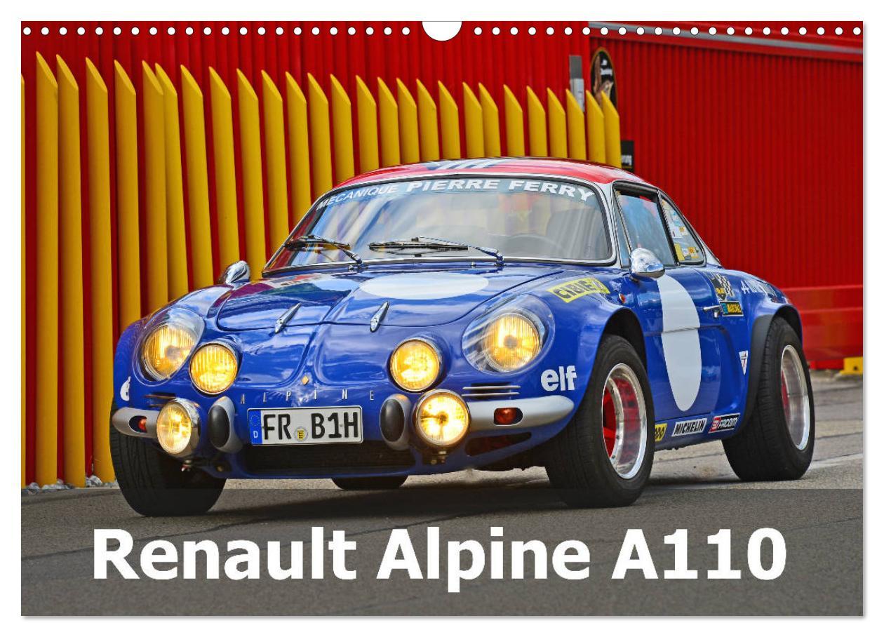 Naptár/Határidőnapló Renault Alpine A110 (Wandkalender 2024 DIN A3 quer), CALVENDO Monatskalender Ingo Laue