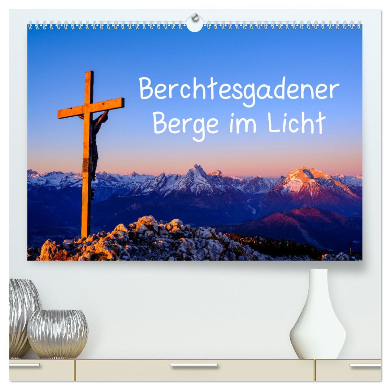 Kalendář/Diář Berchtesgadener Berge im Licht (hochwertiger Premium Wandkalender 2024 DIN A2 quer), Kunstdruck in Hochglanz Herbert Berger