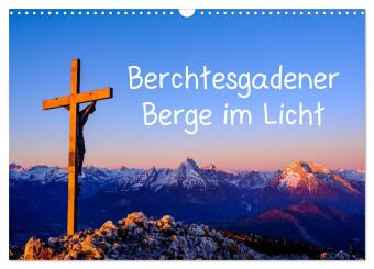Kalendář/Diář Berchtesgadener Berge im Licht (Wandkalender 2024 DIN A3 quer), CALVENDO Monatskalender Herbert Berger