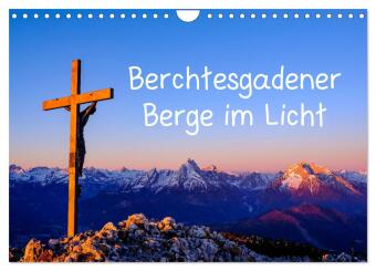 Kalendář/Diář Berchtesgadener Berge im Licht (Wandkalender 2024 DIN A4 quer), CALVENDO Monatskalender Herbert Berger