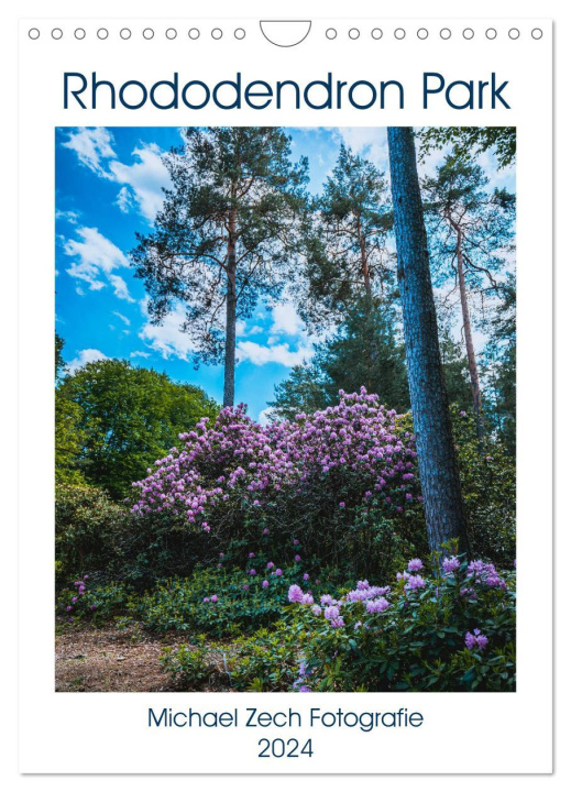 Naptár/Határidőnapló Rhododendron Park (Wandkalender 2024 DIN A4 hoch), CALVENDO Monatskalender Michael Zech Fotografie