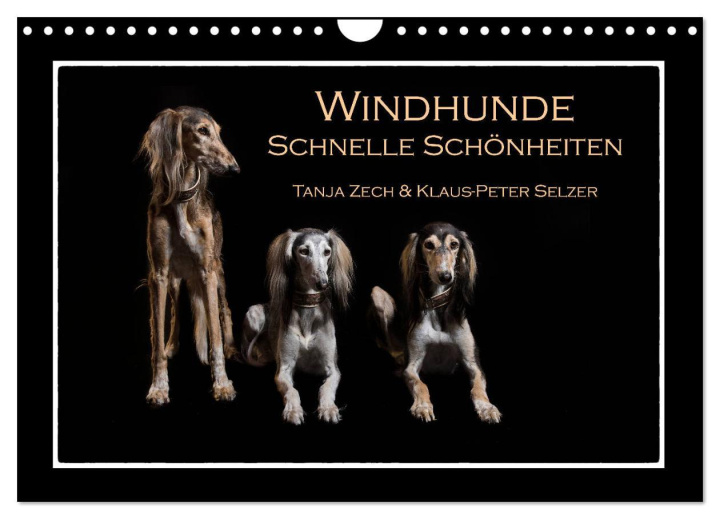 Naptár/Határidőnapló Windhunde - Schnelle Schönheiten (Wandkalender 2024 DIN A4 quer), CALVENDO Monatskalender Tanja Zech & Klaus-Peter Selzer
