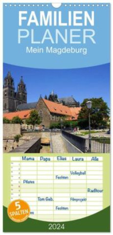 Kalendář/Diář Familienplaner 2024 - Mein Magdeburg 2024 mit 5 Spalten (Wandkalender, 21 x 45 cm) CALVENDO Beate Bussenius