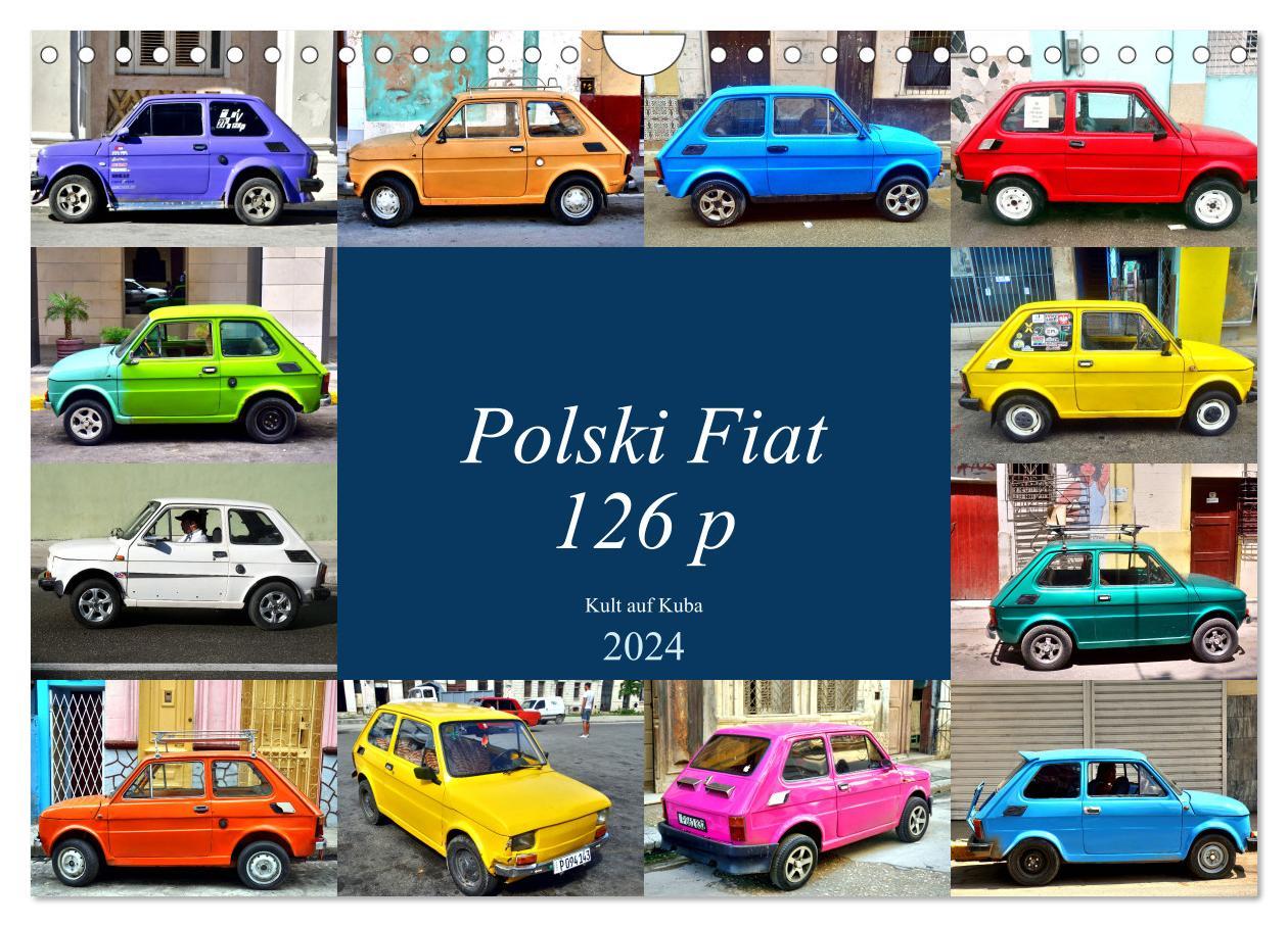 Kalendarz/Pamiętnik Polski Fiat 126p - Kult auf Kuba (Wandkalender 2024 DIN A4 quer), CALVENDO Monatskalender Henning von Löwis of Menar