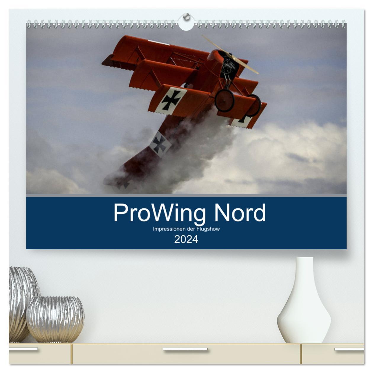 Kalendár/Diár ProWing Nord Impressionen der Flugshow (hochwertiger Premium Wandkalender 2024 DIN A2 quer), Kunstdruck in Hochglanz Gabriele Kislat