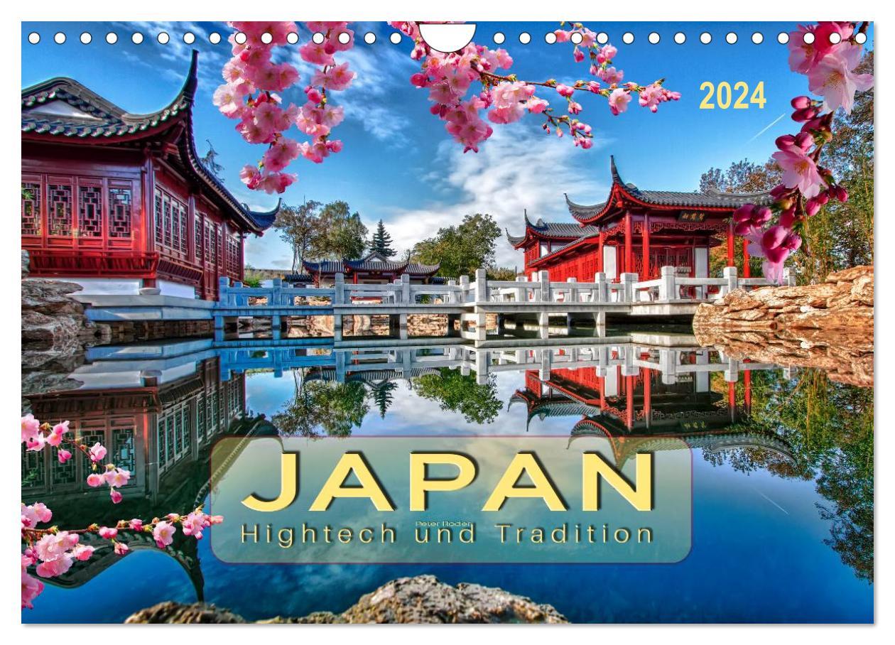 Naptár/Határidőnapló Japan - Hightech und Tradition (Wandkalender 2024 DIN A4 quer), CALVENDO Monatskalender Peter Roder