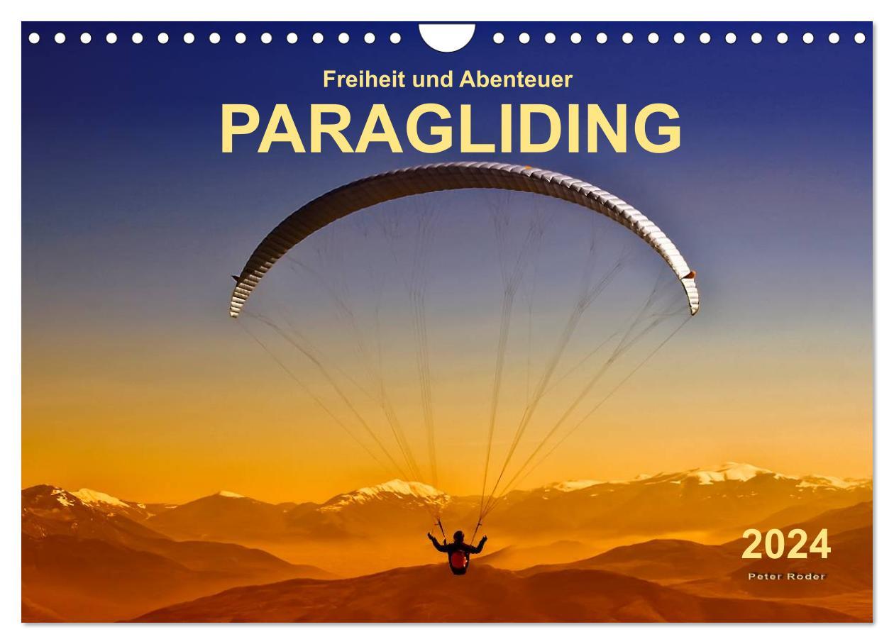 Naptár/Határidőnapló Freiheit und Abenteuer - Paragliding (Wandkalender 2024 DIN A4 quer), CALVENDO Monatskalender Peter Roder
