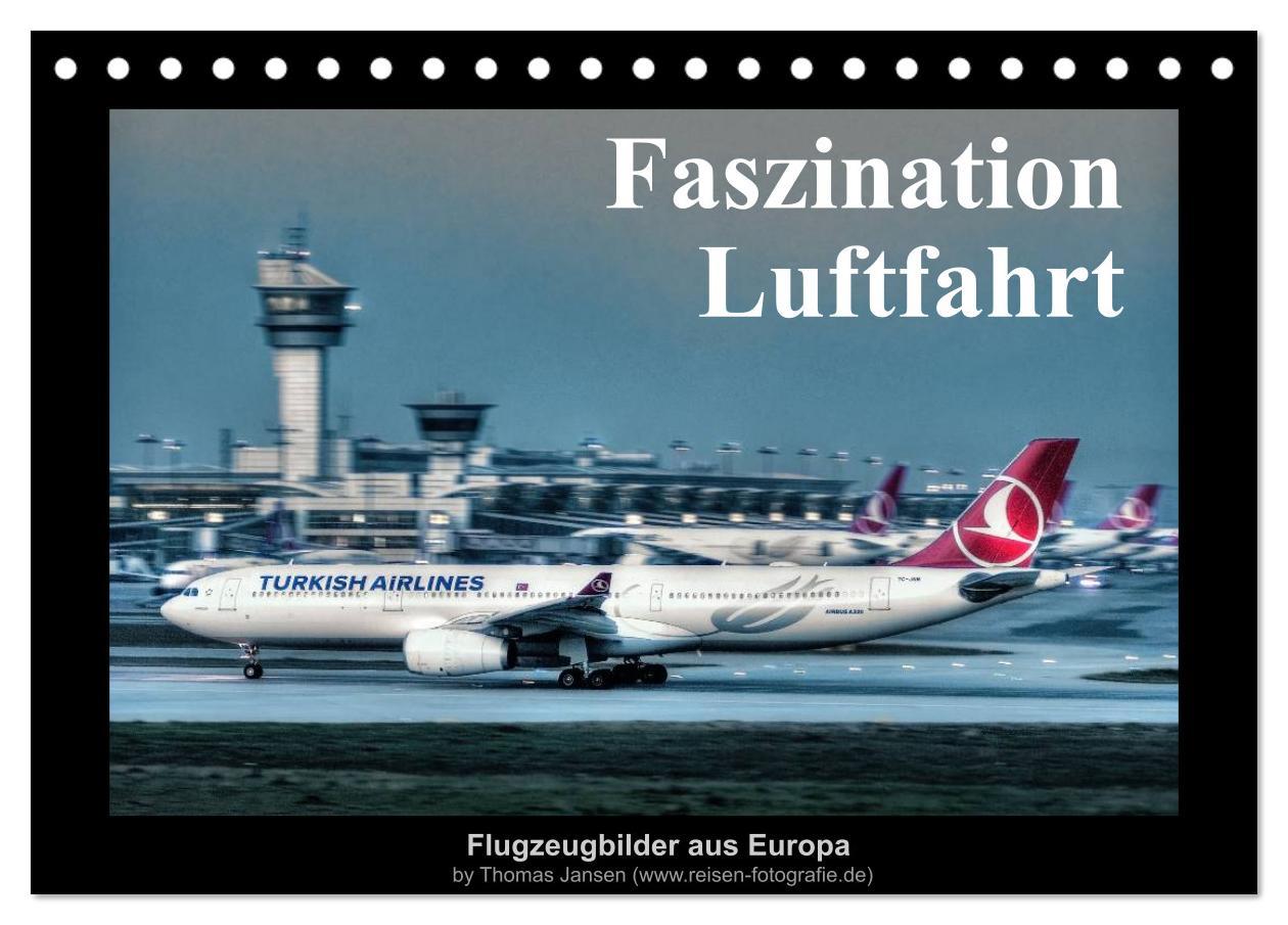Kalendář/Diář Faszination Luftfahrt (Tischkalender 2024 DIN A5 quer), CALVENDO Monatskalender Thomas Jansen