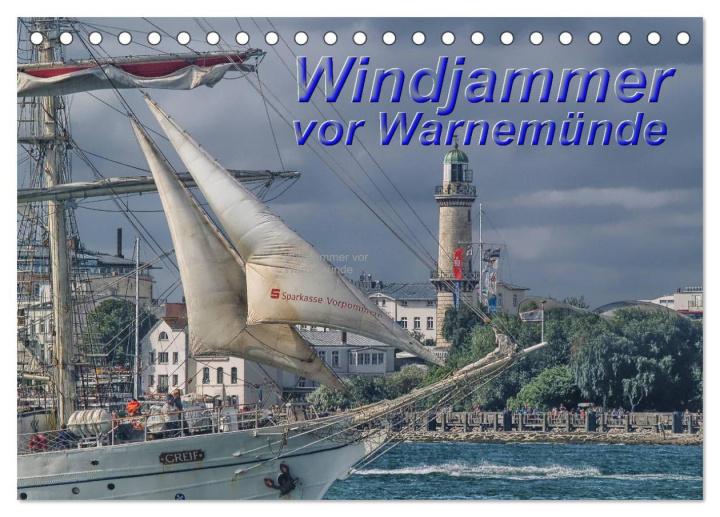 Calendar/Diary Windjammer vor Warnemünde (Tischkalender 2024 DIN A5 quer), CALVENDO Monatskalender Peter Morgenroth