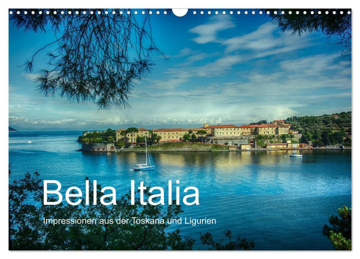 Календар/тефтер Bella Italia - Impressionen aus der Toskana und Ligurien (Wandkalender 2024 DIN A3 quer), CALVENDO Monatskalender Steffen Wenske