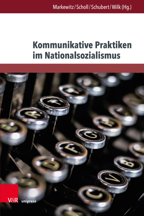 Книга Kommunikative Praktiken im Nationalsozialismus Stefan Scholl