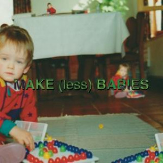 Zvok Make (Less) Babies 