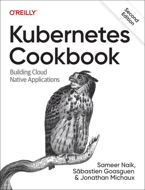 Książka Kubernetes Cookbook 2e Sameer Naik