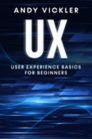 Libro UX Andy Vickler