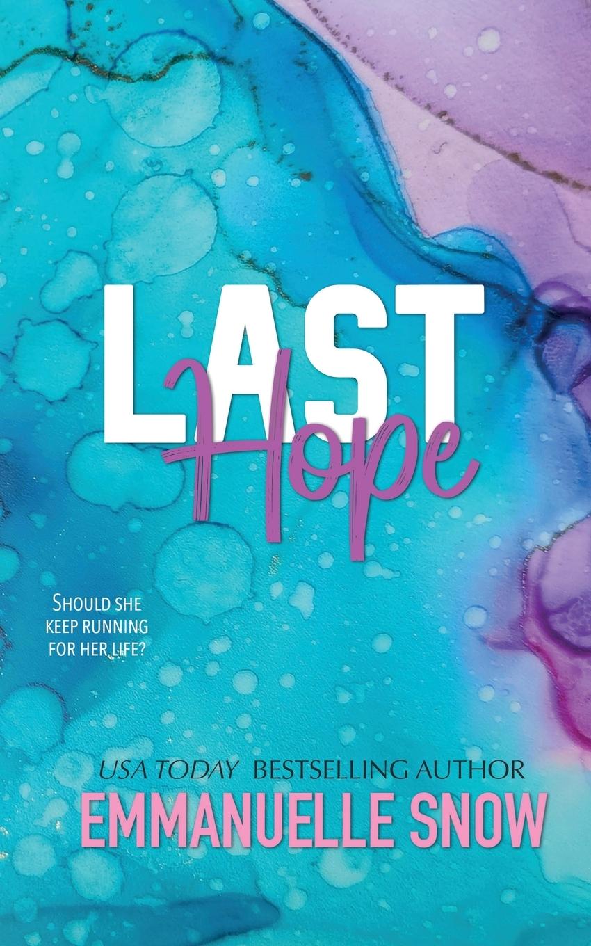 Knjiga Last Hope Emmanuelle Snow