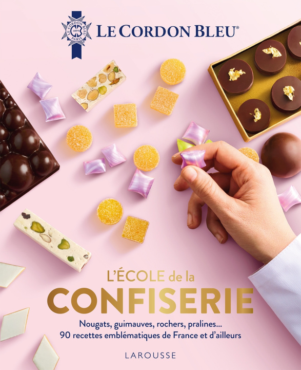 Kniha L'École de la confiserie - Cordon Bleu 