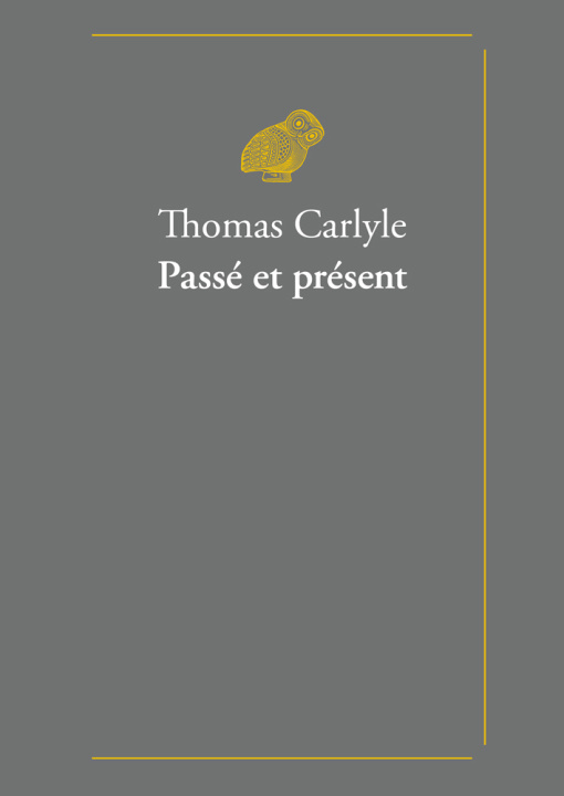 Knjiga Passé et présent Thomas Carlyle